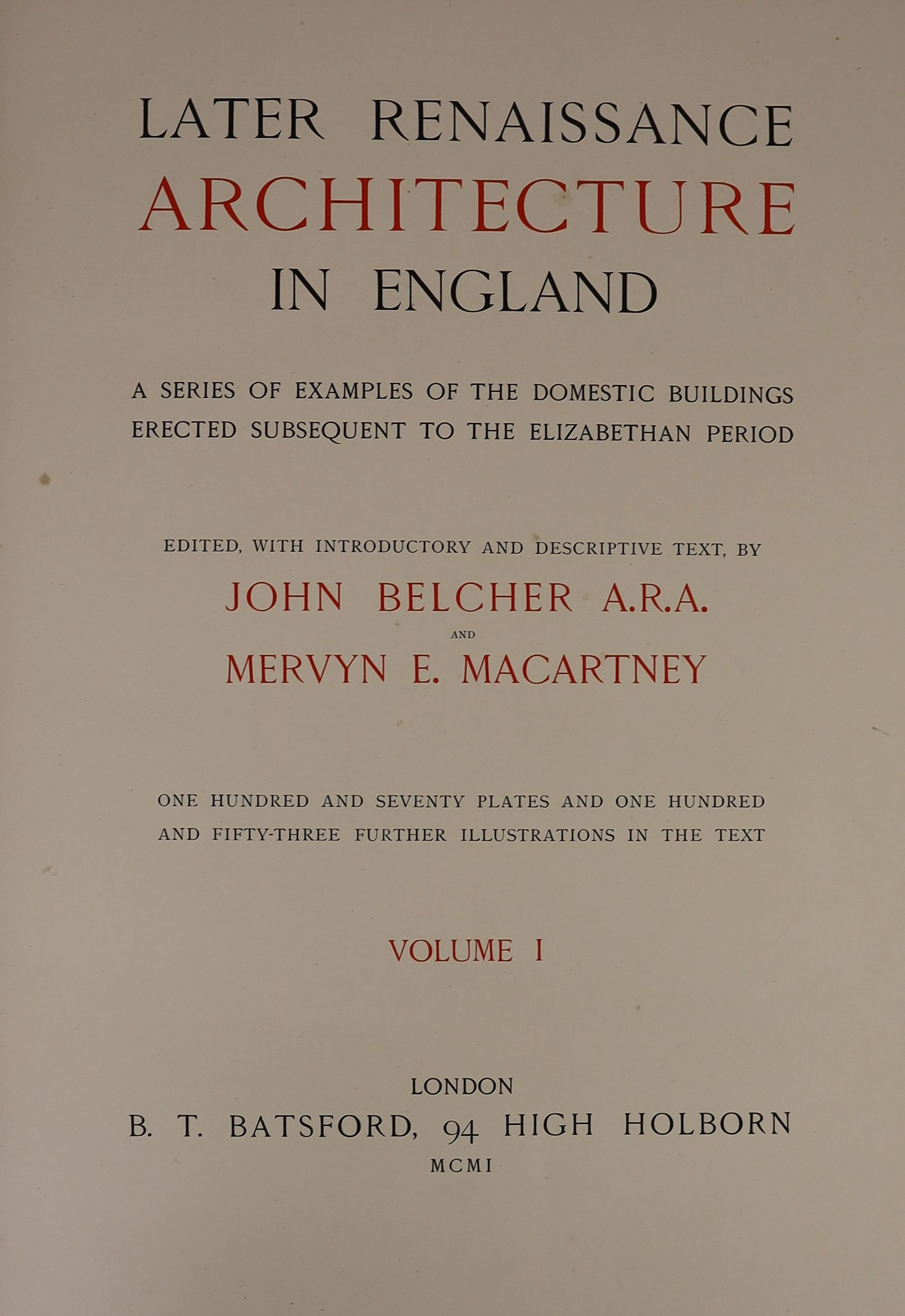 Gotch, J.A. - Architecture of the Renaissance in England, 2 vol., photo plates, original half morocco, folio, 1894, Belcher and Macartney. Later Renaissance Architecture in England, 2 vol., photo plates, contemporary (?o